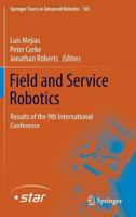 Field and Service Robotics: Results of the 9th International Conference 3319074873 Book Cover