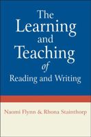 The Learning and Teaching of Reading and Writing 0470019395 Book Cover