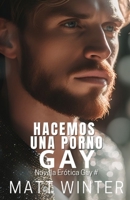 ¿Hacemos una porno gay?: Ficción gay para adultos (Heterocuriosos) B0BMSZ9377 Book Cover