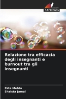 Relazione tra efficacia degli insegnanti e burnout tra gli insegnanti (Italian Edition) 6208944031 Book Cover