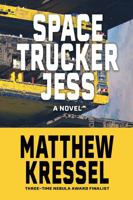 Space Trucker Jess 1958880272 Book Cover