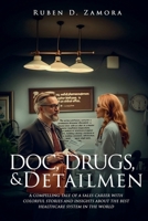 DOC, DRUGS, & DETAILMEN 1836637098 Book Cover
