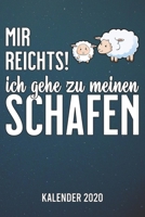 Mir reicht's - Schafe Kalender 2020: A5 Kalender für ein erfolgreiches Jahr - 110 Seiten - 1 Woche 2 Seiten (German Edition) 1679914170 Book Cover