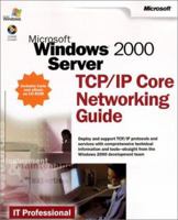 Microsoft Windows 2000 Server TCP/IP Core Networking Guide 0735617988 Book Cover