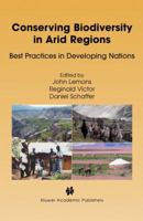 Conserving Biodiversity in Arid Regions: Best Practices in Developing Nations 146135045X Book Cover
