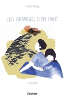 Les Granges d'en haut: Roman (French Edition) 2334017728 Book Cover