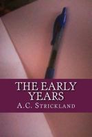 The Early Years 1545591164 Book Cover