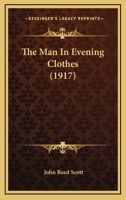 The Man In Evening Clothes 1104498766 Book Cover