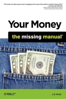 Your Money: The Missing Manual 0596809409 Book Cover