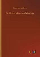 Die Hexenrichter von W�rzburg 3752430583 Book Cover