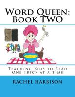 Word Queen: Book Two 1500396737 Book Cover