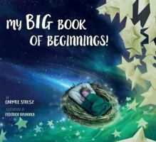My Big Book of Beginnings! 1775138402 Book Cover