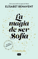 La magia de ser Sofía 8491291105 Book Cover