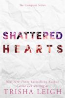 Shattered Hearts: The Complete Series B0FYWZBWT1 Book Cover
