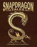 Snapdragon Tales 1105210057 Book Cover