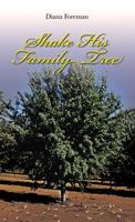 Shake His Family Tree 1490708200 Book Cover