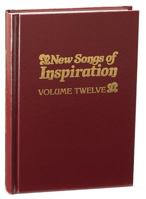 New Songs of Inspiration, Volume 12: Shaped-Note Hymnal 0005064341 Book Cover