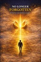 No Longer Forgotten B0GVDD1737 Book Cover