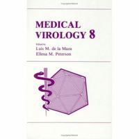 Medical Virology 8 (International Symposium of Medical Virology//Medical Virology) 0306433613 Book Cover