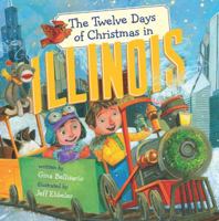 The Twelve Days of Christmas in Illinois 1402797338 Book Cover