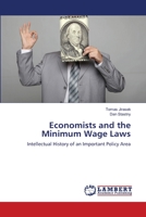 Economists and the Minimum Wage Laws: Intellectual History of an Important Policy Area 3659472239 Book Cover