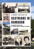 A Brief History of Assyrians in Hamadan B0F19FF12H Book Cover