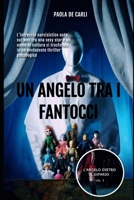 Un Angelo Tra I Fantocci B0CVFWP2G3 Book Cover