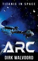 ARC: Titanic in Space 1950547256 Book Cover