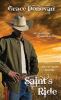 Saint's Ride (Saints of Laredo, Book One) 1943048282 Book Cover