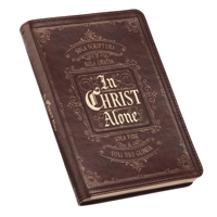 In Christ Alone Prayer Journal, Brown Faux Leather 1642726370 Book Cover