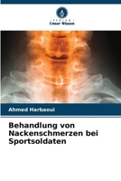 Behandlung von Nackenschmerzen bei Sportsoldaten (German Edition) 6208297451 Book Cover