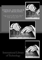 Stencil and Block Print Designing: with Leather Working, Metal Working, China Painting, Tile Design, Etc. 172483620X Book Cover