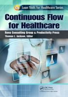 Continuous Flow for Healthcare 1466551941 Book Cover