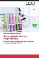 Aspergilosis de Vias Respiratorias 365907294X Book Cover