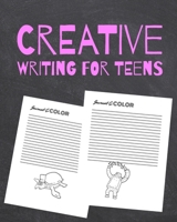 Creative Writing for Teens: Story Starting Writing and Drawing Workbook for Children, Boys and Girls ages 6-8 1696730694 Book Cover