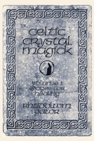 Celtic Crystal Magick: Stones for Healing: v. 1 059523027X Book Cover