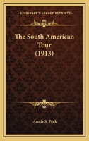 The South American Tour 1021813370 Book Cover