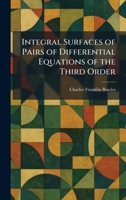 Integral Surfaces of Pairs of Differential Equations of the Third Order 1025742427 Book Cover