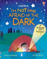 I'm Not (Very) Afraid of the Dark 0794543928 Book Cover