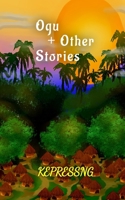 Ogu & Other Stories 9789992807 Book Cover