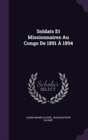 Soldats Et Missionnaires Au Congo De 1891 À 1894 1358266670 Book Cover