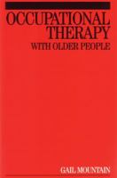 Occupational Therapy with Older People 1861563760 Book Cover