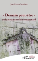 Demain peut-être"": ou le testament d'un communard (Théâtres) (French Edition) 2343187150 Book Cover