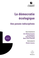La démocratie écologique: Une pensée indisciplinée (HR.CERISY) (French Edition) B09NZS653Q Book Cover