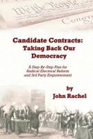 Candidate Contracts: Taking Back Our Democracy 0692466010 Book Cover