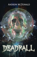 Deadfall 1949809668 Book Cover
