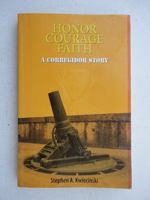 Honor Courage Faith: A Corregidor Story 9712726290 Book Cover