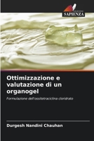 Ottimizzazione e valutazione di un organogel (Italian Edition) 6208051541 Book Cover