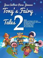 Tony's Fairy Tales 2 1463392230 Book Cover
