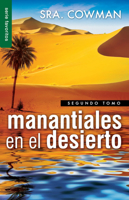 Manantiales en el Desierto, Segundo Tomo 0789919028 Book Cover